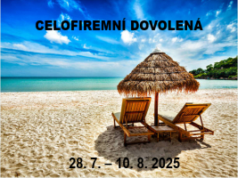 CELOFIREMNÍ DOVOLENÁ / expedice zakázek